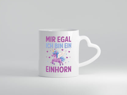 Mir egal, ich bin ein Einhorn| Herzen Geschenkidee Humor Tasse