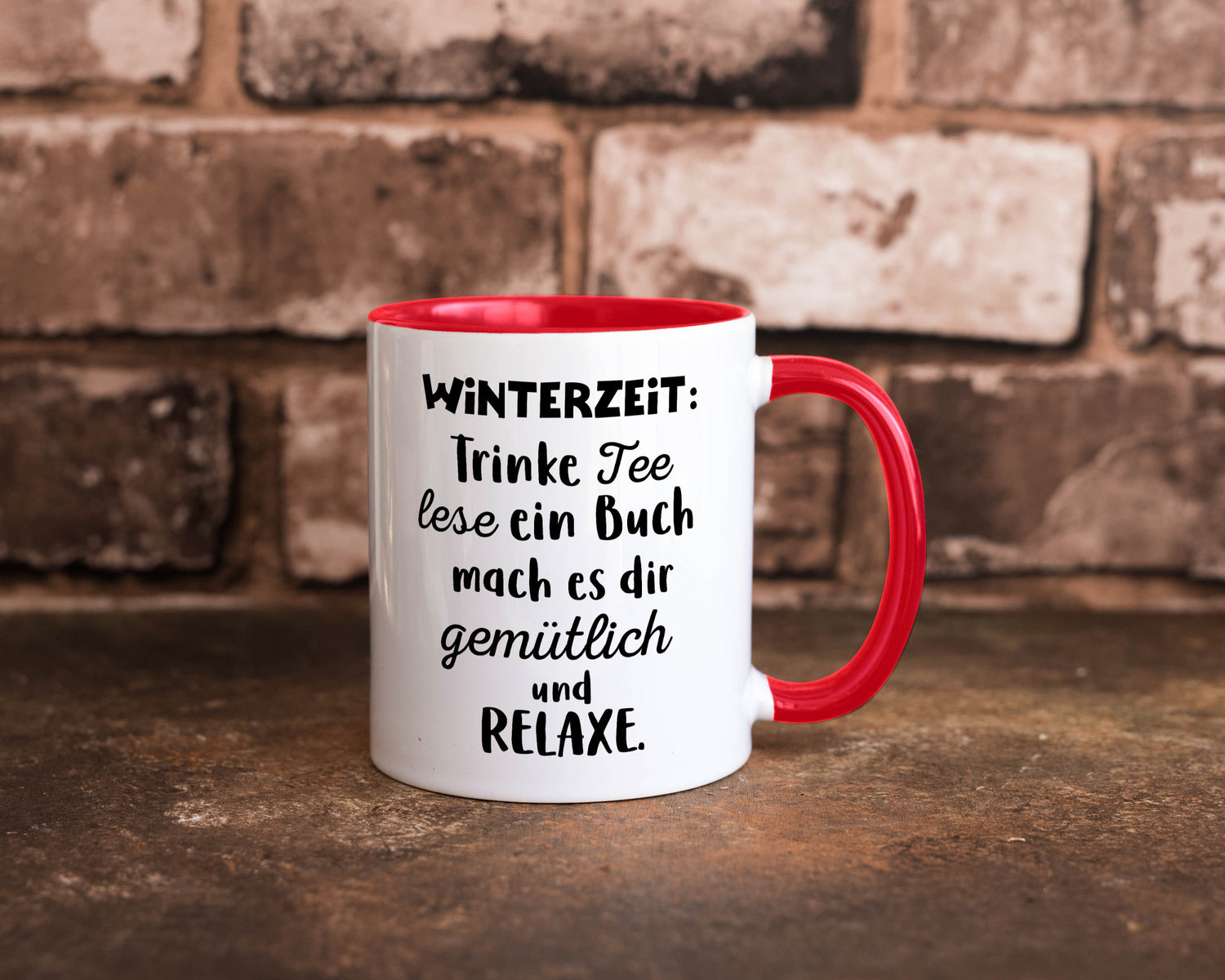 Winterzeit Trinke Tee und mach es dir Gemütlich Geschenkidee Humor Tasse