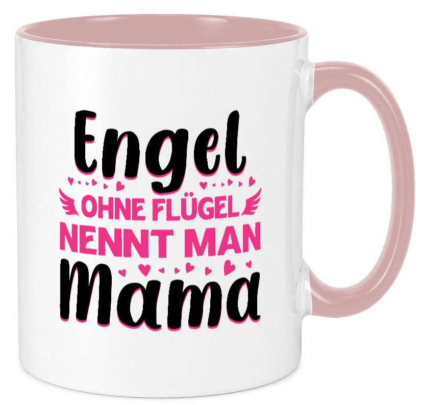 Engel ohne flügel nennt man Mama | Muttertag Geschenkidee Familie Humor Tasse