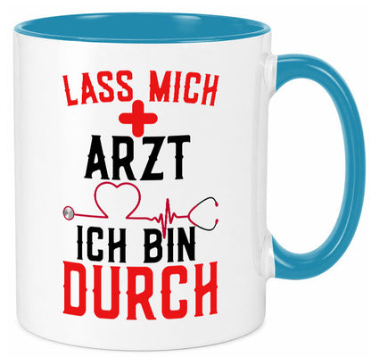 Arzt | Lass mich durch Herz Doktor Krankenhaus Puls Humor Geschenkidee Tasse