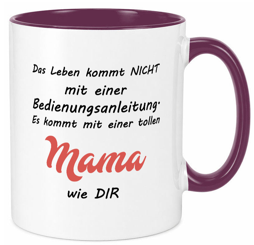 Das leben kommt nicht | Beste Mama Bedinungsanleitung Geschenk Familie Tasse