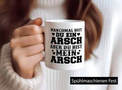 Du bist mein Arsch Geschenk Humor Geschenkidee lustiger Spruch Tasse