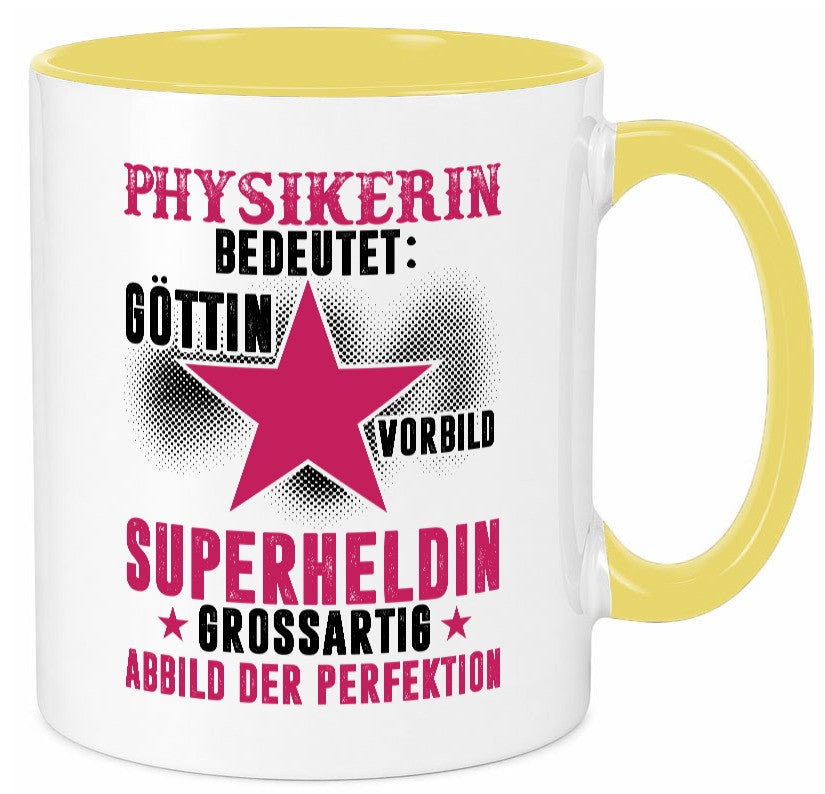 Bedeutung von Physikerin | Physik lustiger Spruch Geschenk Humor Geschenkidee Tasse