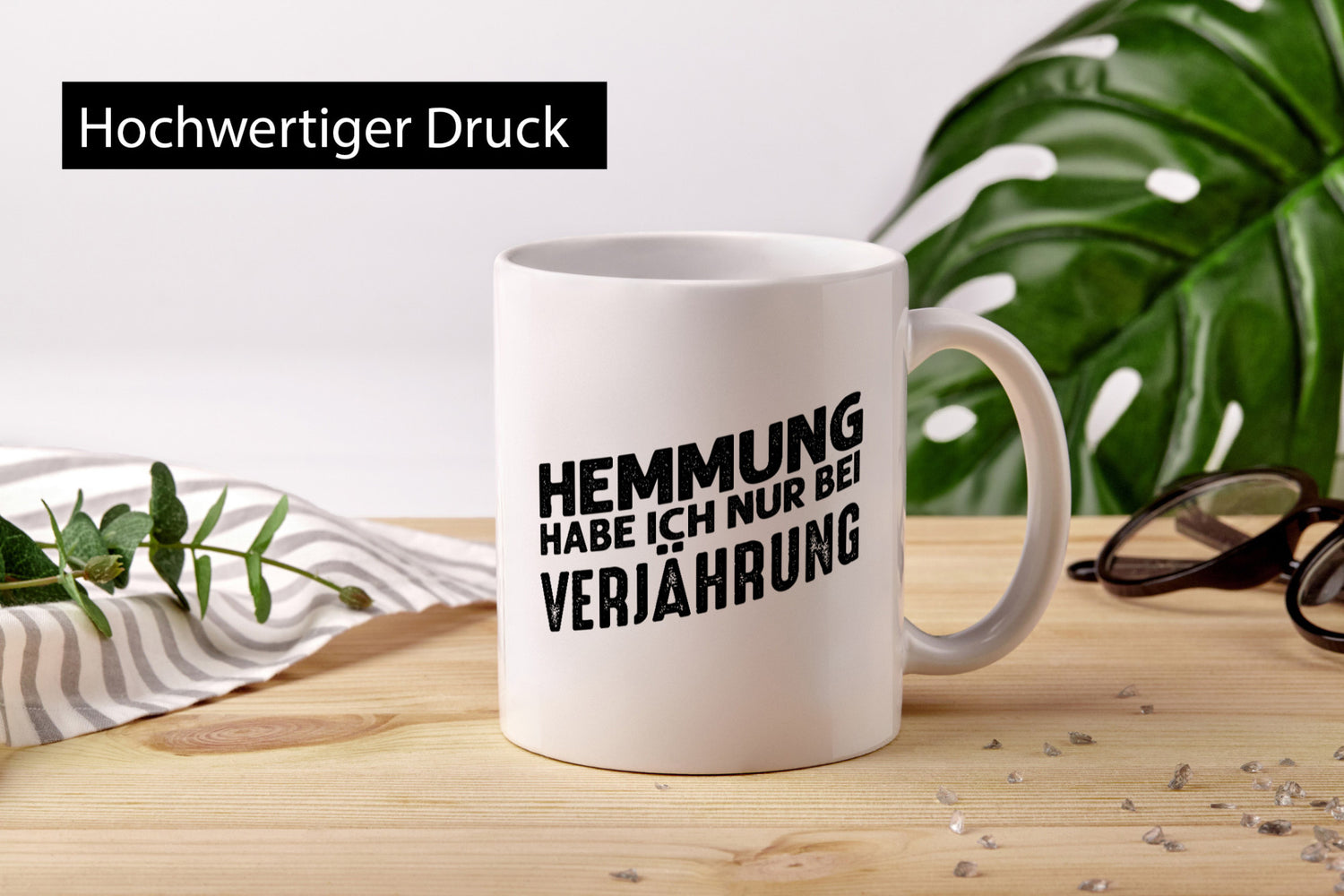 Hemmung habe ich nur bei Verjährung Geschenkidee Humor Tasse