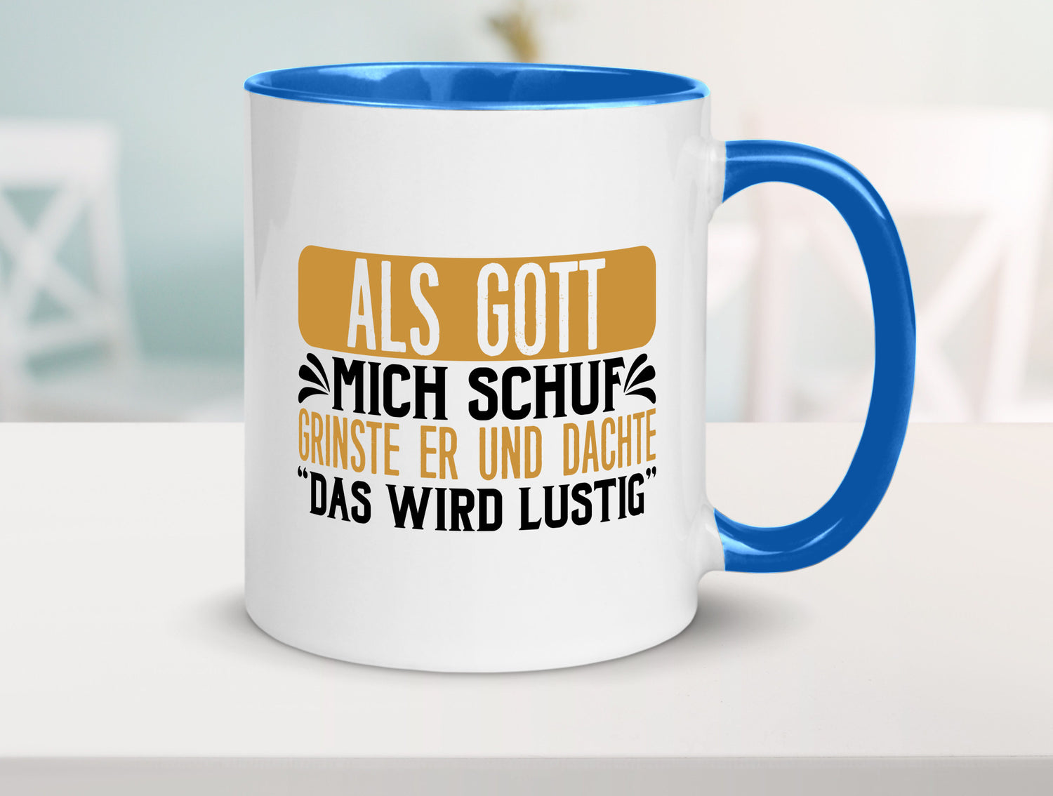 Als Gott mich Schuf Grinste er lustiger Spruch Geschenk Humor Geschenkidee Tasse