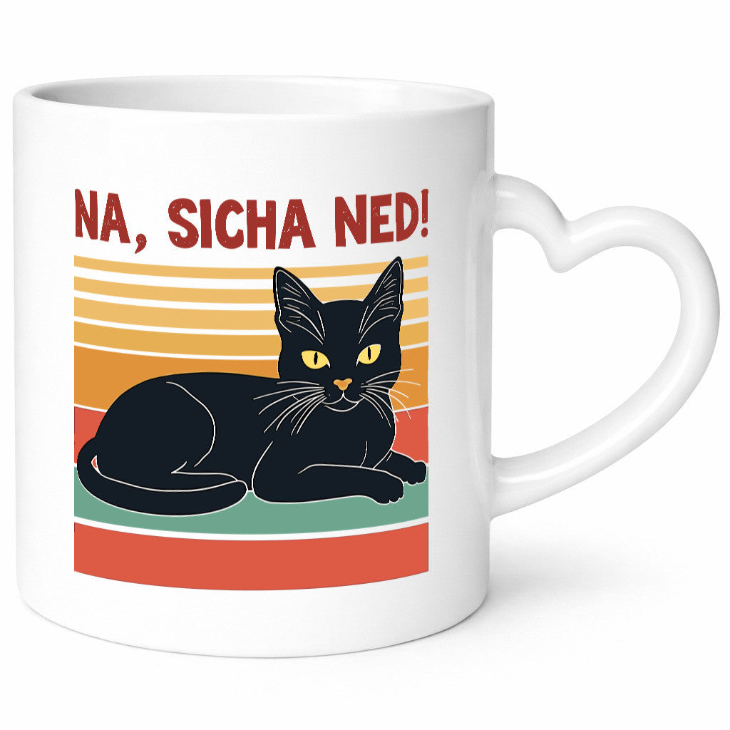 Na sicha ned! | Schwarze Katze Müde Humor Tierliebhaber Geschenkidee Tasse