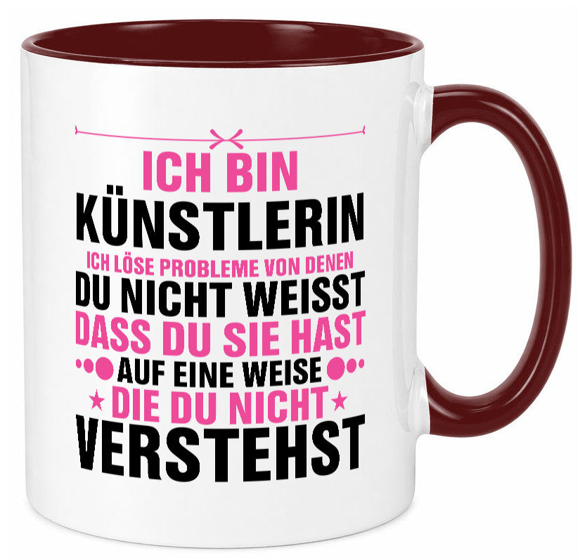 Löse Probleme: Künstlerin | Kunst v2 Geschenkidee Humor Tasse