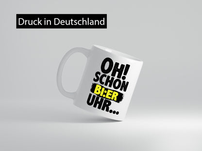 Oh! schon Bier Uhr | Männer Humor lustiger Spruch Geschenk Geschenkidee Tasse