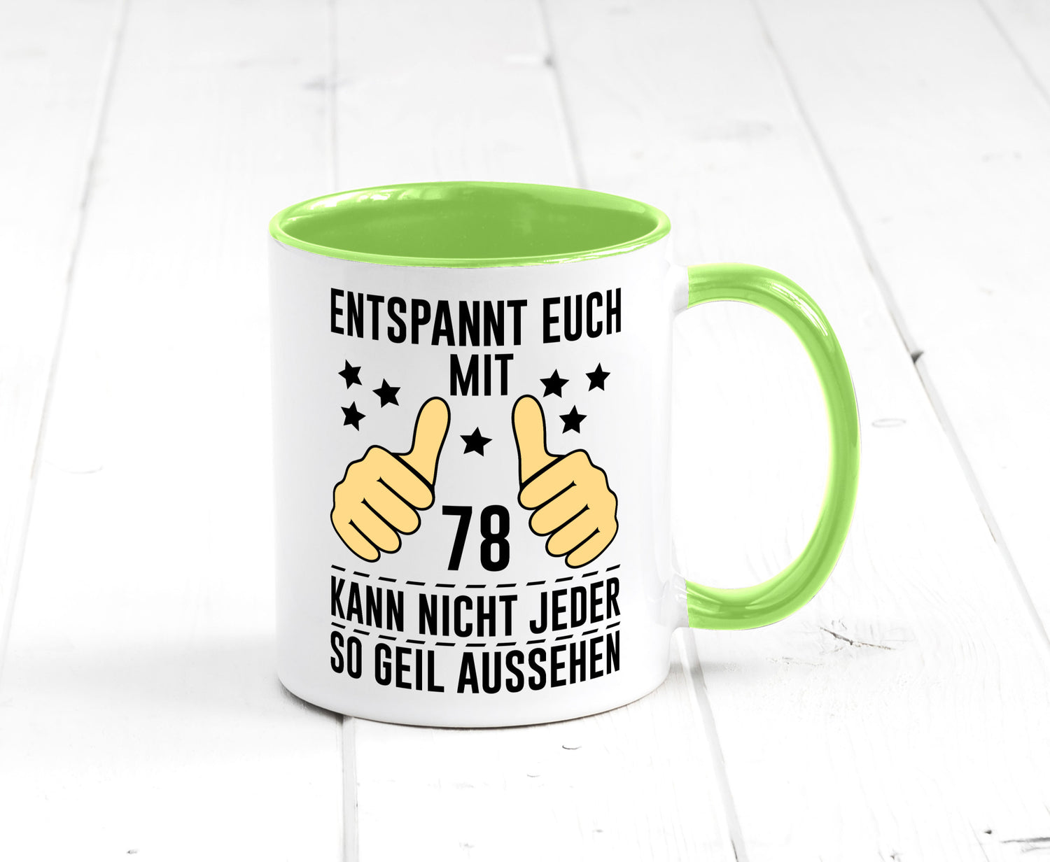 78. Geburtstag | 78 Jahre Geil aussehen Entspannt euch lustiger Spruch Geschenk
