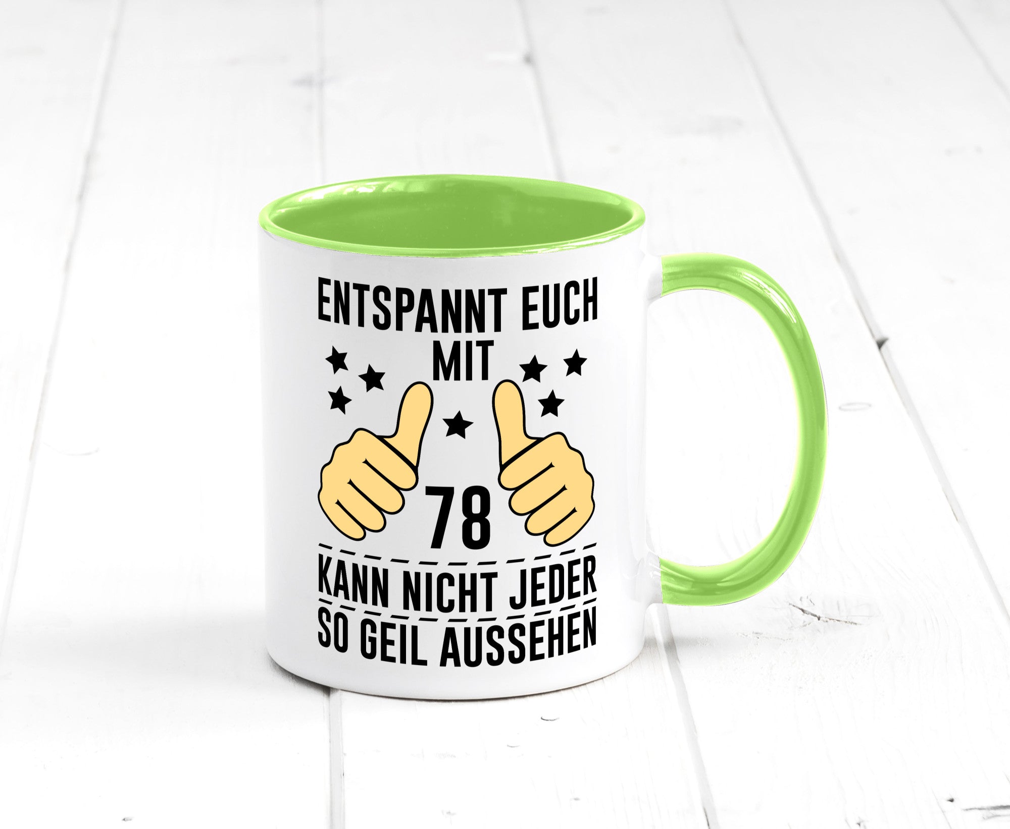 78. Geburtstag | 78 Jahre Geil aussehen Entspannt euch lustiger Spruch Geschenk