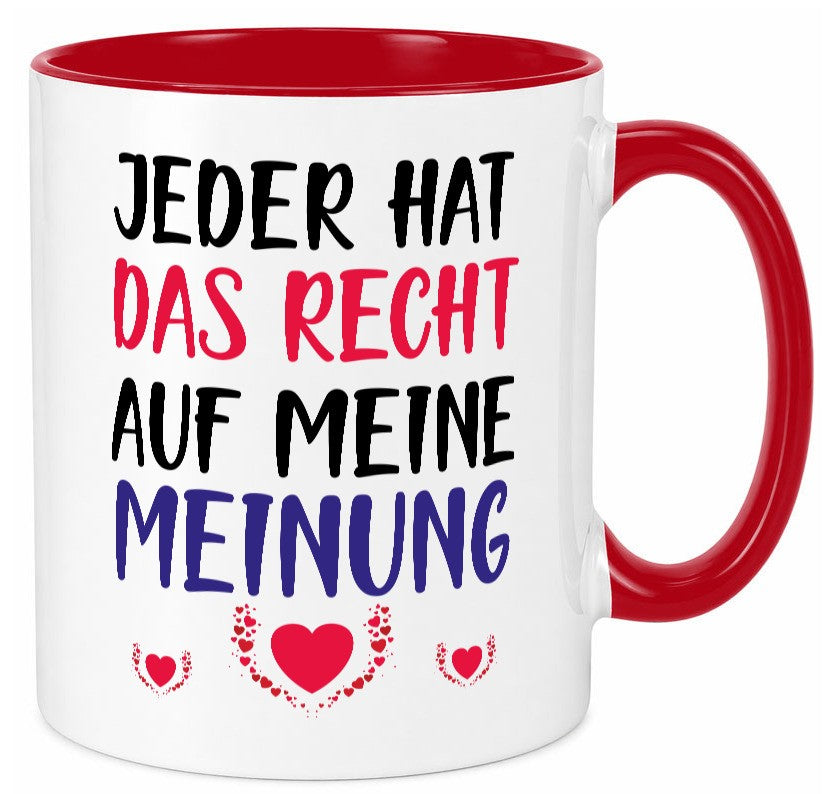Recht auf meine Meinung lustig Humor Geschenkidee Geschenk Tasse