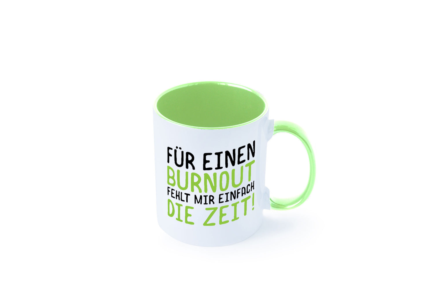 Für Burnout fehlt die Zeit | Stress Arbeit Kollegen Geschenkidee Büro Humor