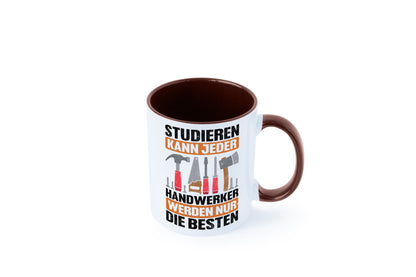 Studieren kann jeder handwerker nur die Besten | Werkzeug v2 Geschenk Humor