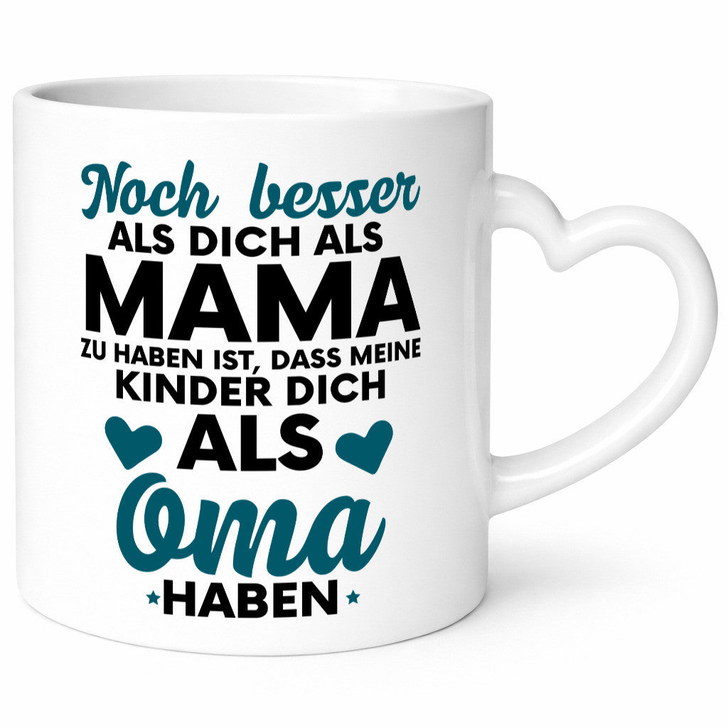 Oma Tasse | Großmutter Tochter schöner Spruch lustiger Geschenk Familie