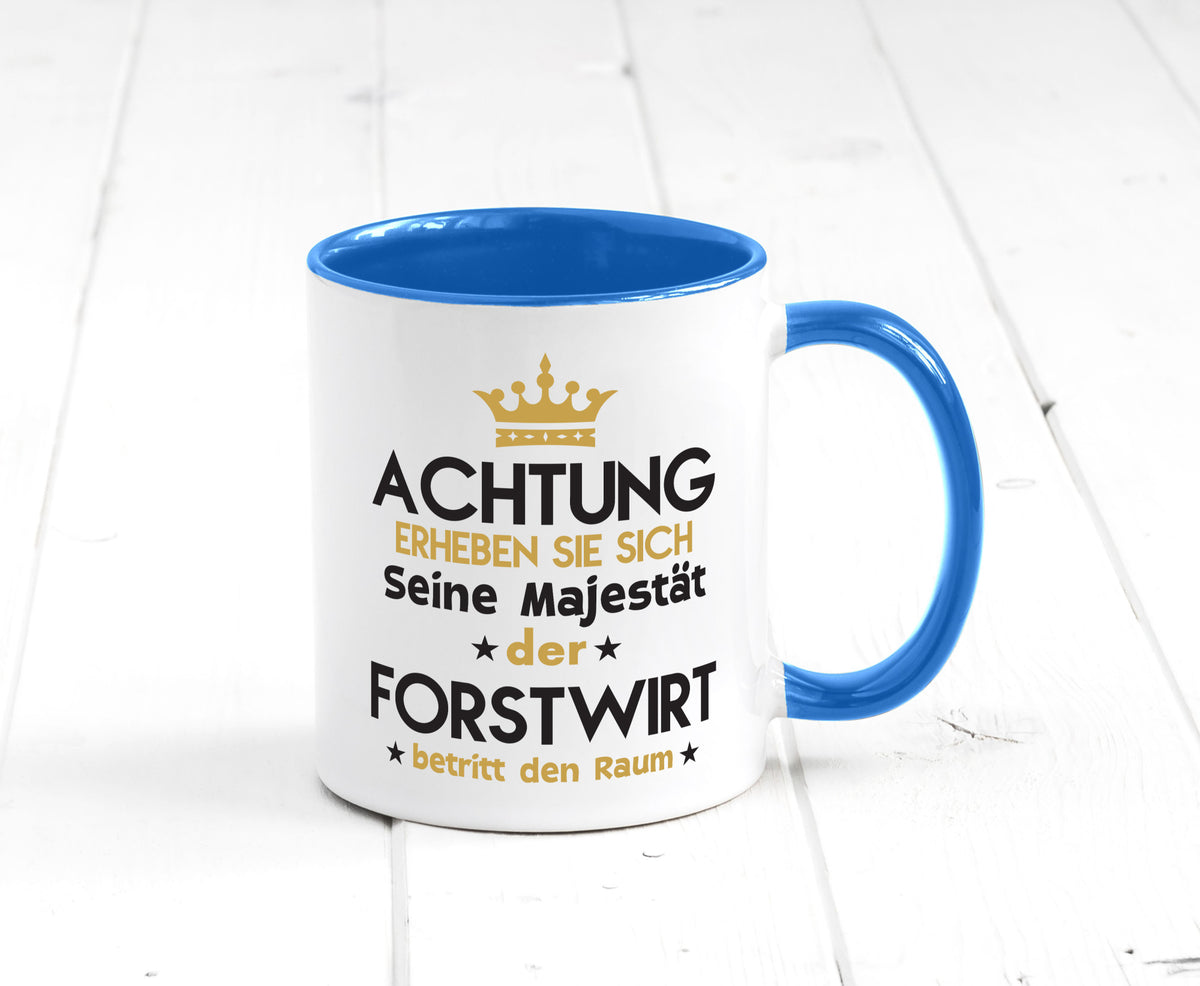 Seine Majestät Forstwirt | Waldarbeiter Humor Arbeit Kollegen Büro Geschenkidee Tasse
