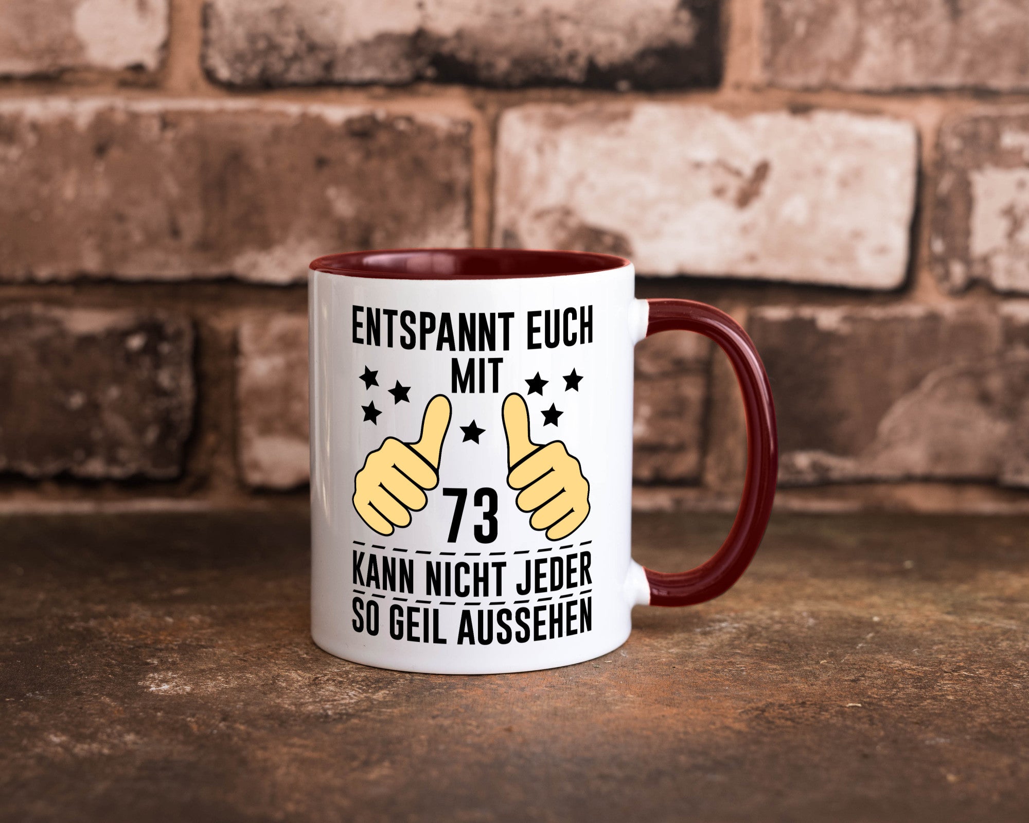 73. Geburtstag | 73 Jahre Geil aussehen Entspannt euch v2 Geschenkidee Humor