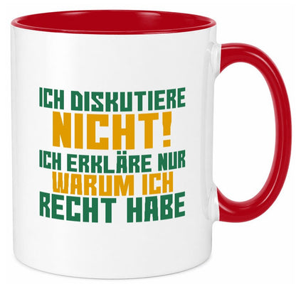 Ich diskutiere nicht | lustiger Spruch Sarkasmus Geschenk Tierliebhaber Humor Tasse