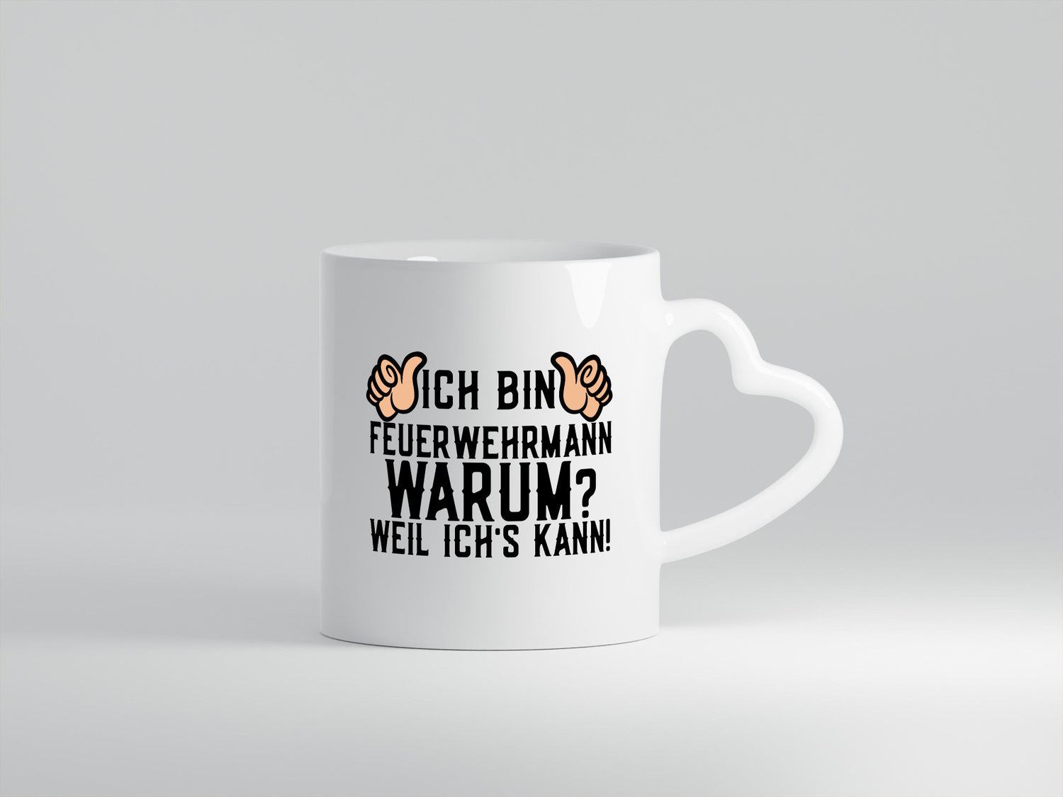 Feuerwehrmann weil ichs kann | Daumen hoch Feuerwehr lustig Humor Geschenkidee