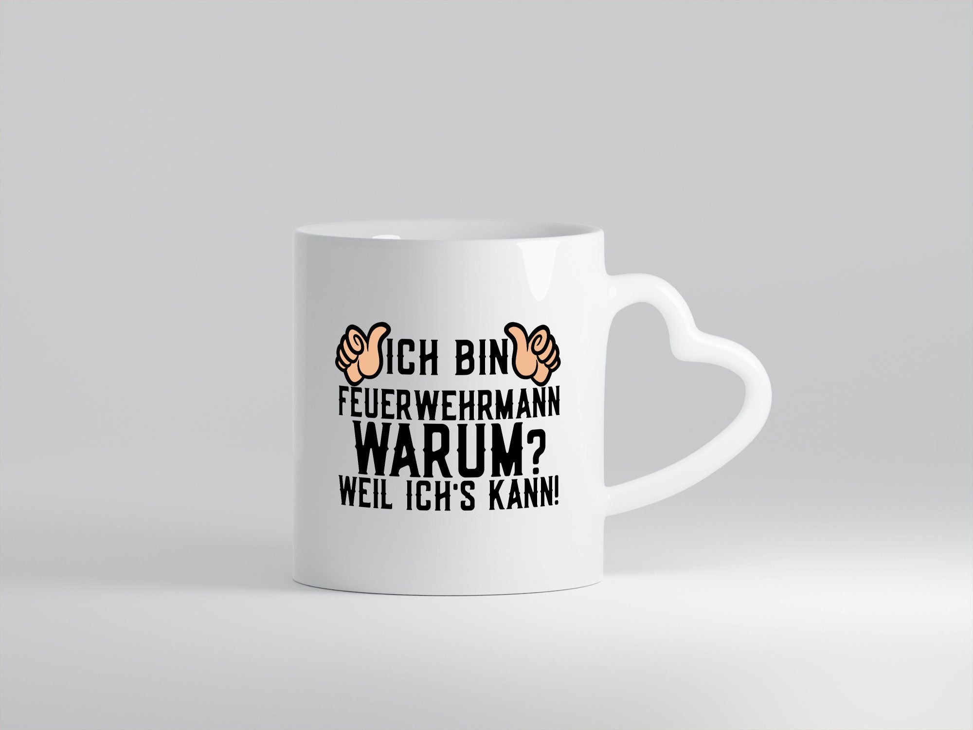 Feuerwehrmann weil ichs kann | Daumen hoch Feuerwehr lustig Humor Geschenkidee