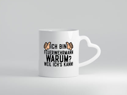 Feuerwehrmann weil ichs kann | Daumen hoch Feuerwehr lustig Humor Geschenkidee