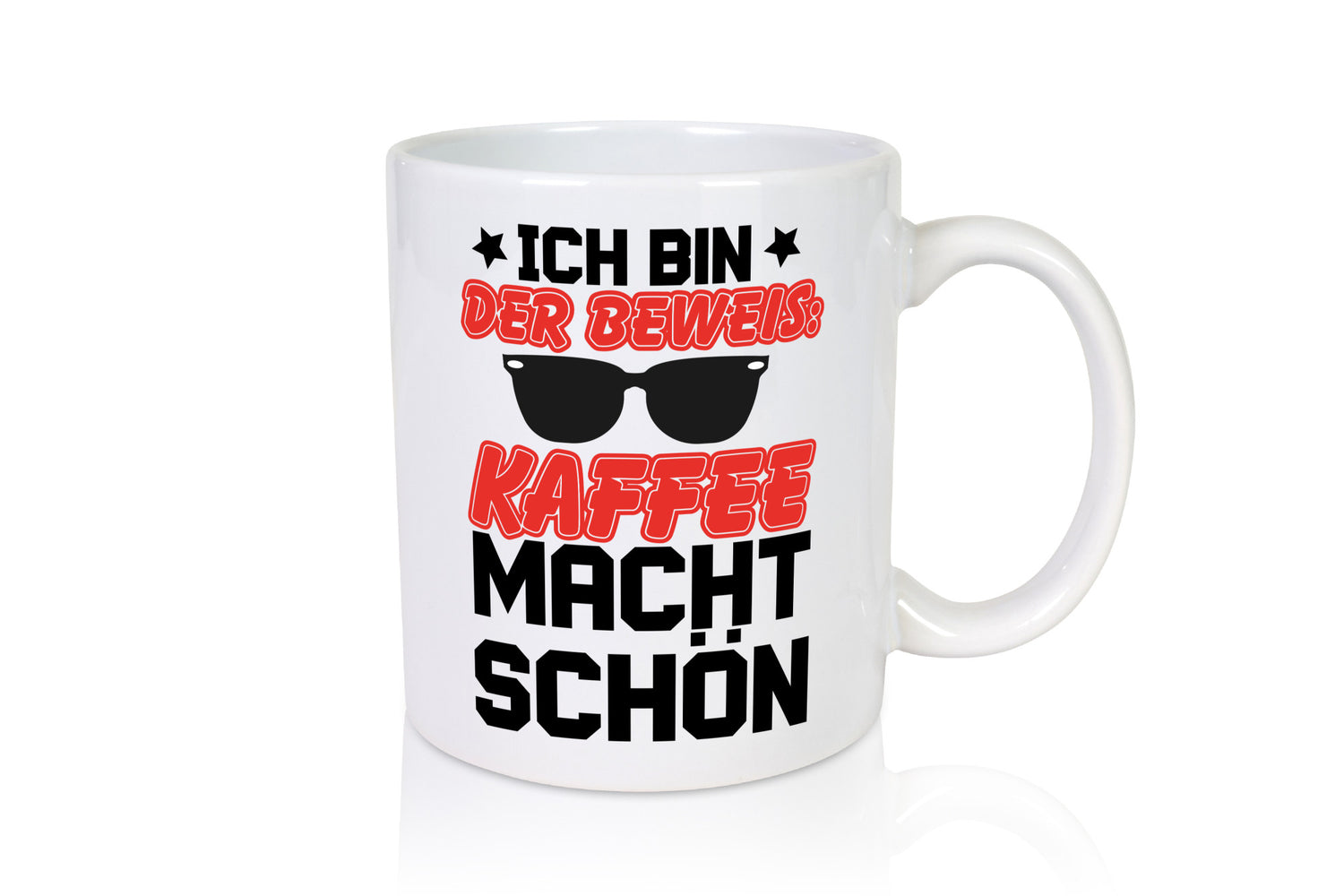 Kaffee macht schön Geschenk Humor Geschenkidee lustiger Spruch Tasse