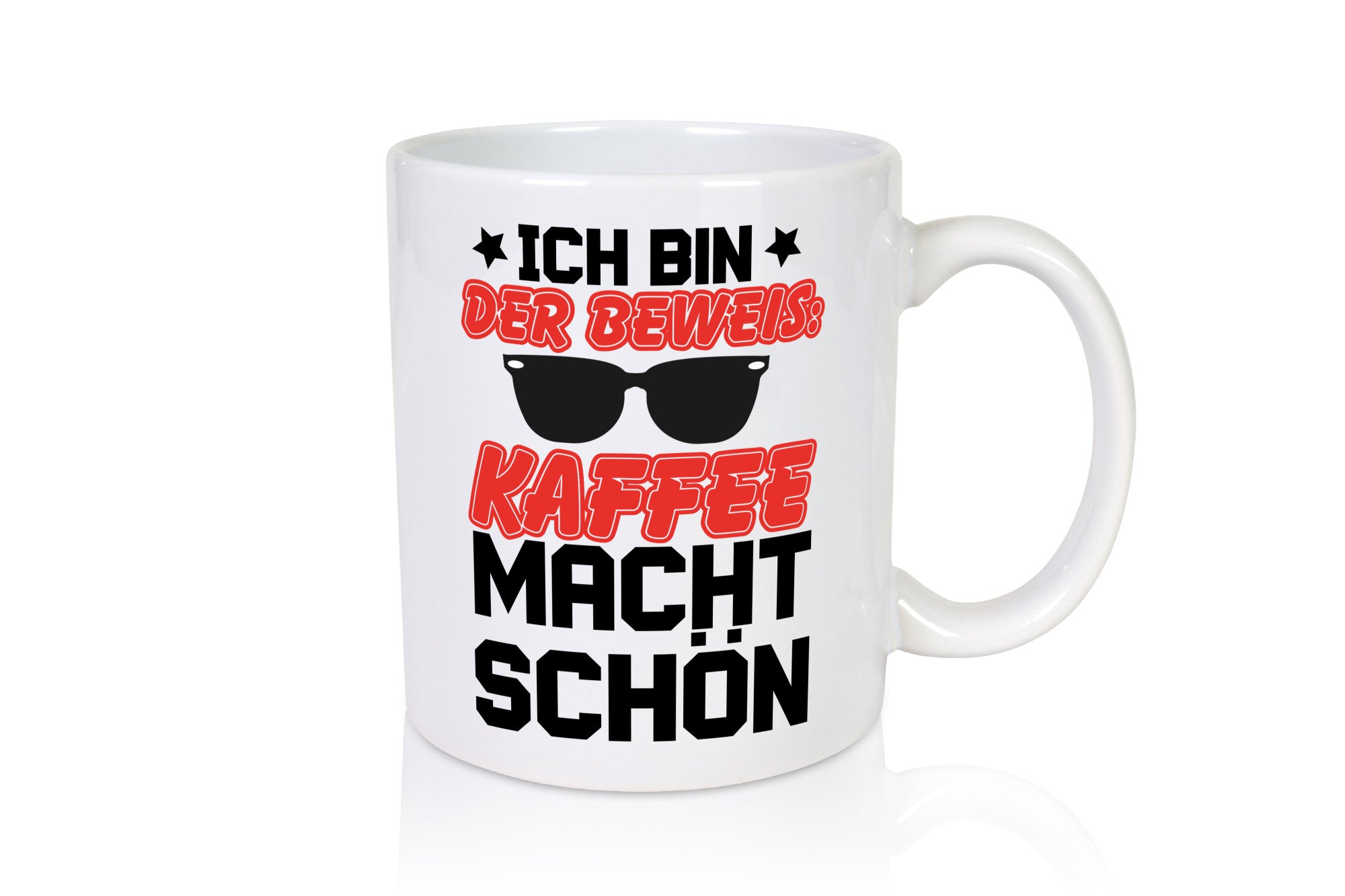 Kaffee macht schön Geschenk Humor Geschenkidee lustiger Spruch Tasse