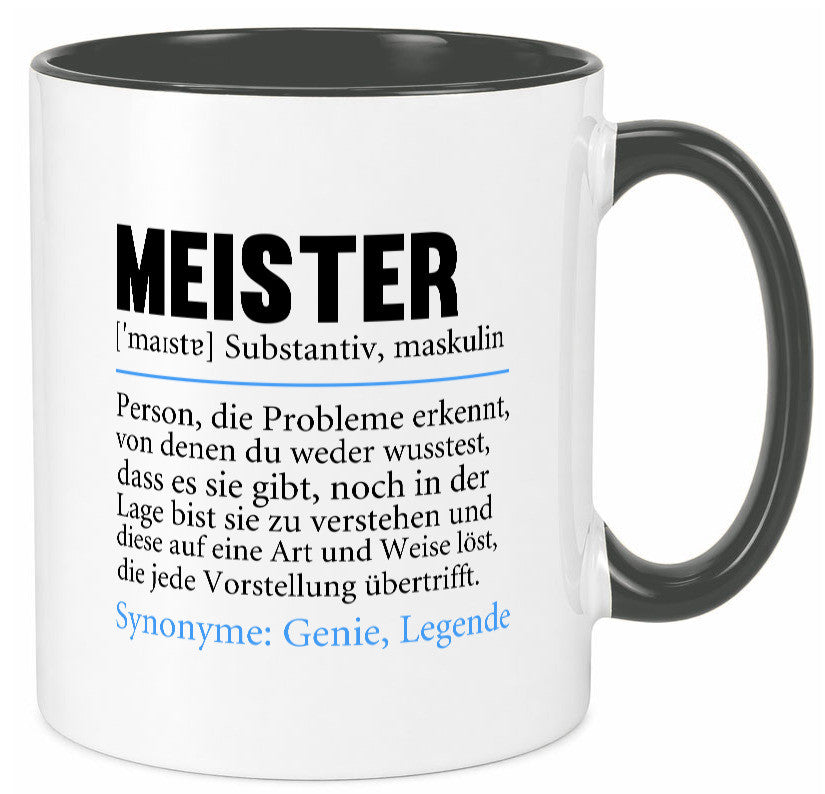 Meister | lustig Meisterbrief Beruf v2 Humor Arbeit Kollegen Büro Geschenkidee Tasse