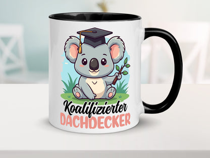 Koalifizierter Dachdecker | Dachbau Hausbau lustiger Spruch Geschenk Humor