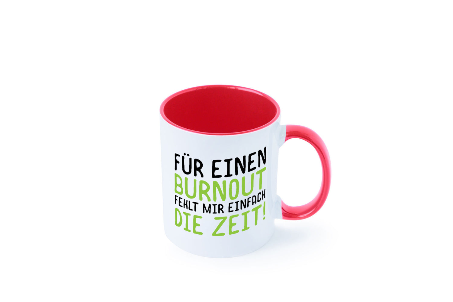 Für Burnout fehlt die Zeit | Stress Arbeit Kollegen Geschenkidee Büro Humor