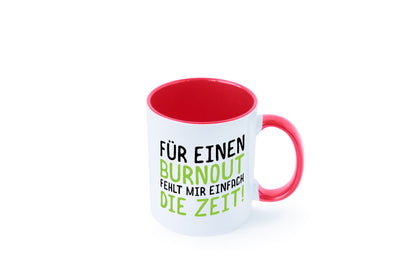 Für Burnout fehlt die Zeit | Stress Arbeit Kollegen Geschenkidee Büro Humor