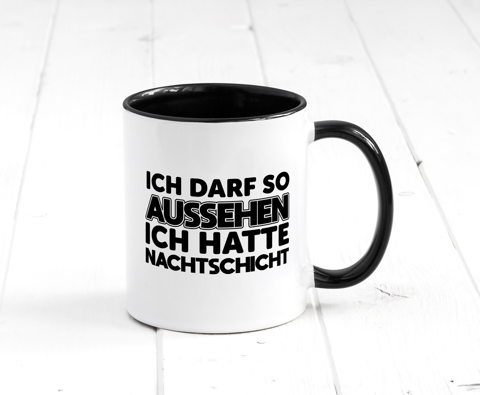 Ich darf so aussehen | Nachtschicht Arbeit lustig Kollegen Büro Geschenk Tasse