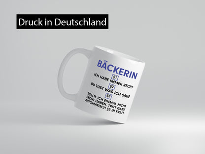 Ich habe immer Recht Bäckerin | Bäckerei Frauen Backen v2 lustig Humor