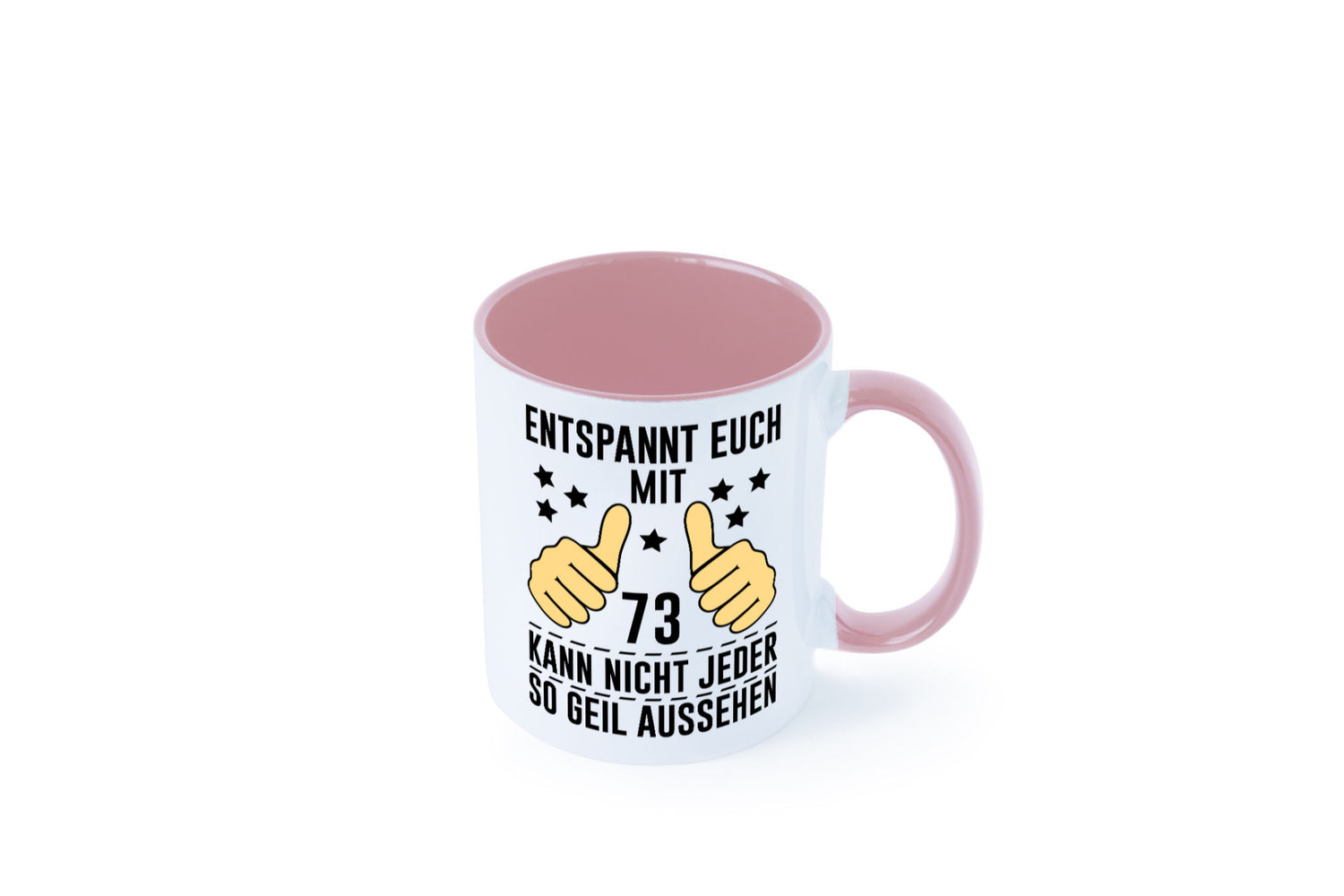 73. Geburtstag | 73 Jahre Geil aussehen Entspannt euch v2 Geschenkidee Humor