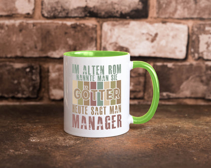 Heute sagt man: Manager | Management Humor Geschenkidee Tasse