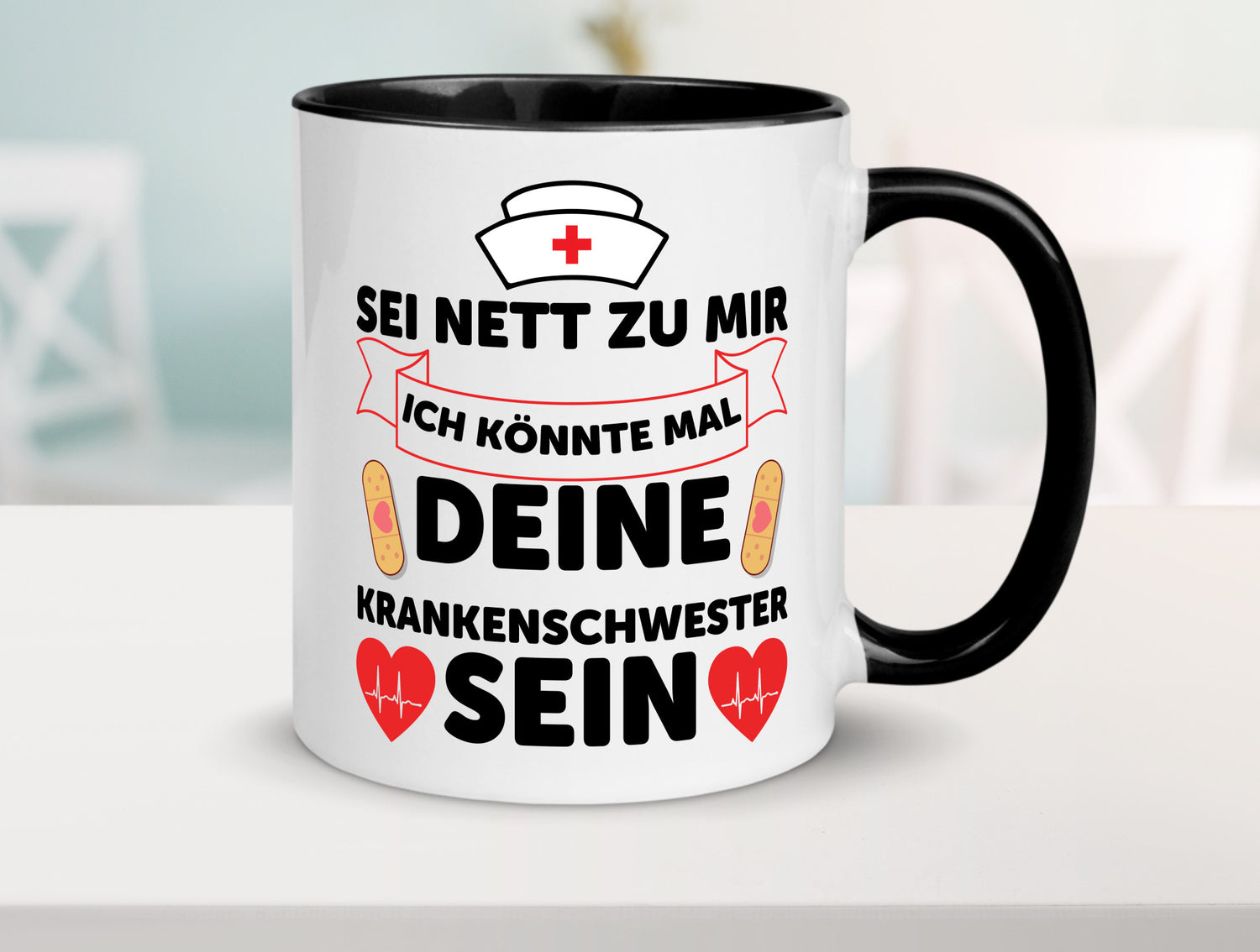 Ich könnte deine Krankenschwester sein | Pflegekraft Geschenkidee Humor Tasse