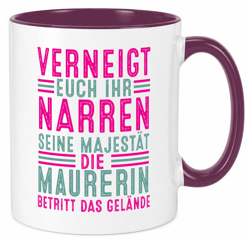Verneigt euch: Maurerin Humor Geschenkidee Tasse