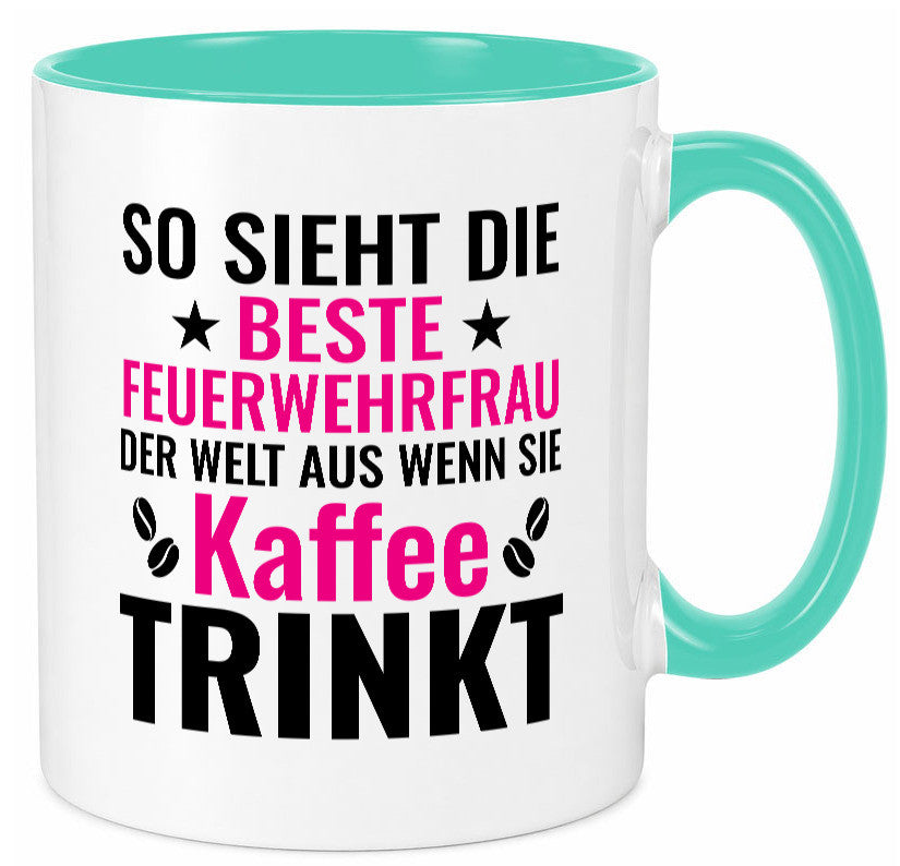 Kaffee trinkt: Feuerwehrfrau | Feuerwehr Geschenkidee Humor Tasse
