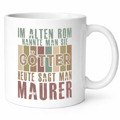 Heute sagt man: Maurer | Bau Handwerker Humor Geschenkidee Tasse