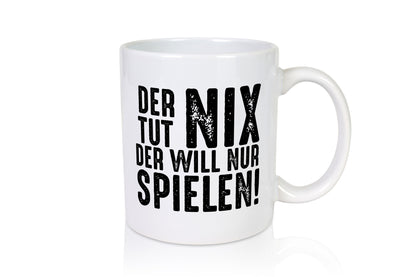 Der tut nix will nur Spielen | lustig Humor Geschenkidee Geschenk Tasse