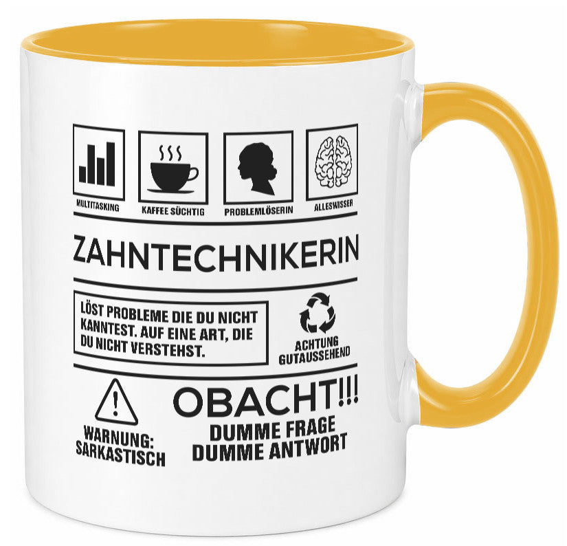 Achtung Probleme Zahntechnikerin | Zahnmedizin Humor Geschenkidee Tasse