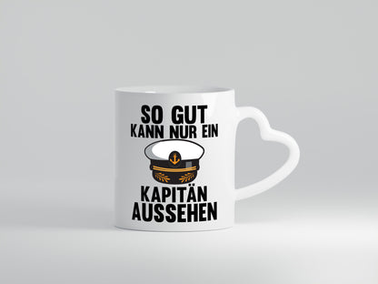 So gut kann nur ein Kapitän aussehen | lustig Humor Geschenkidee Geschenk Tasse
