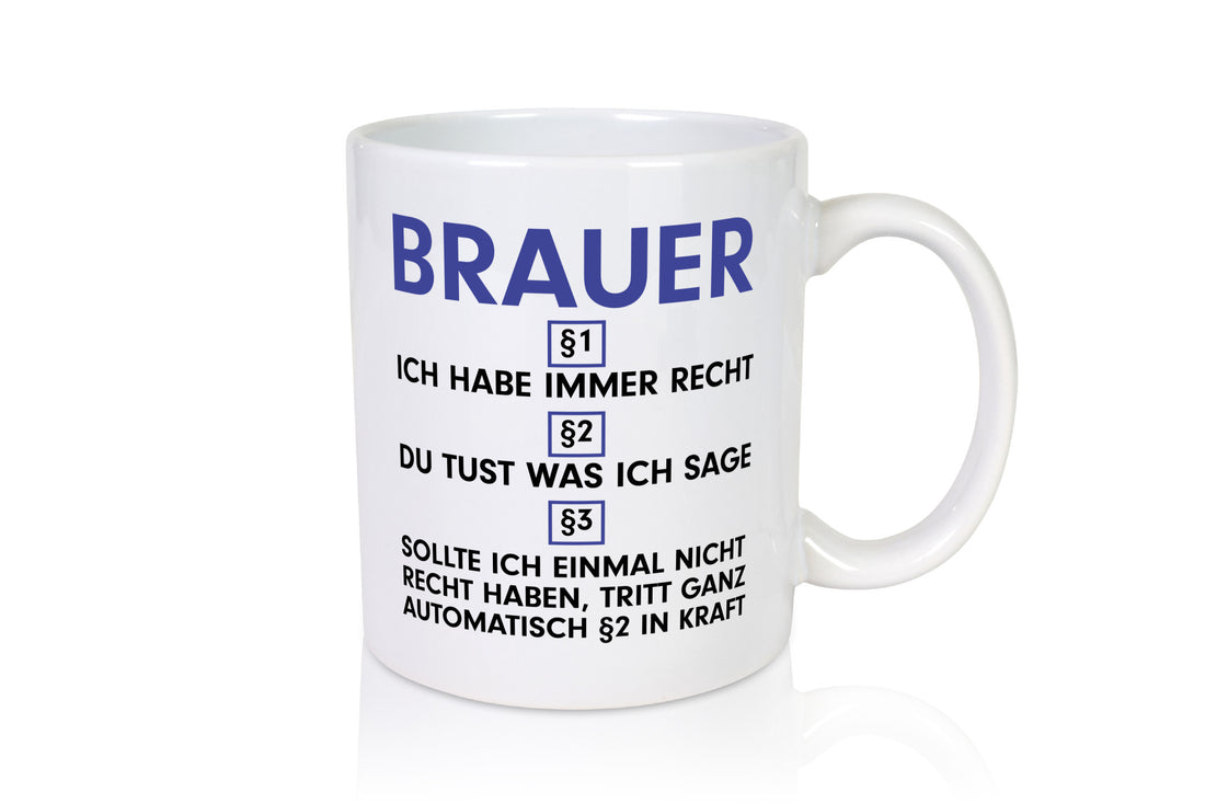Ich habe immer Recht Brauer | Bier Brauerei v2 lustig Humor Geschenkidee