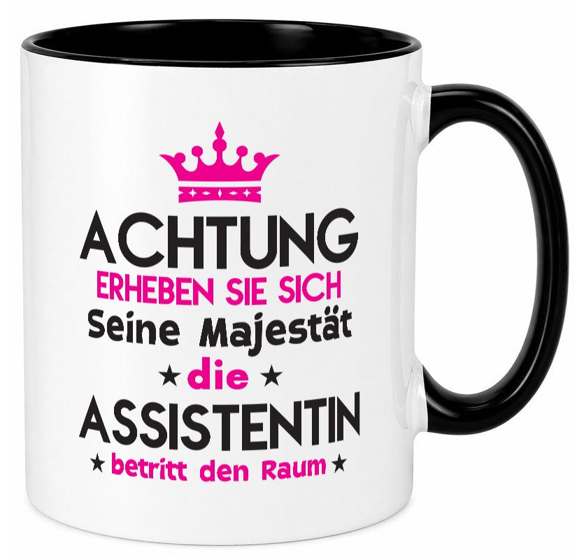 Seine Majestät Assistentin | Assistenz Hilfskraft Humor Geschenkidee Tasse