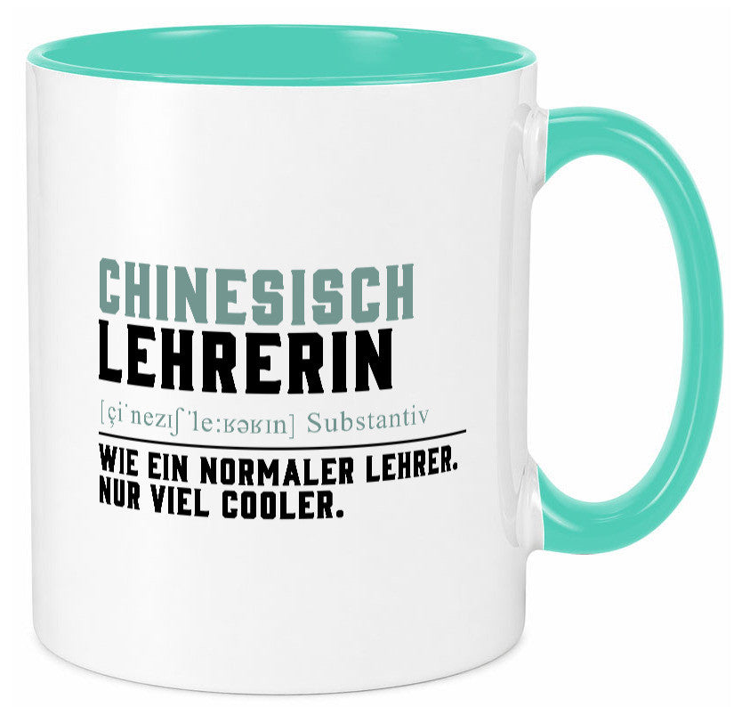 Chinesischlehrerin | Lehrer Unterricht Lieblingslehrerin Geschenk Humor Tasse