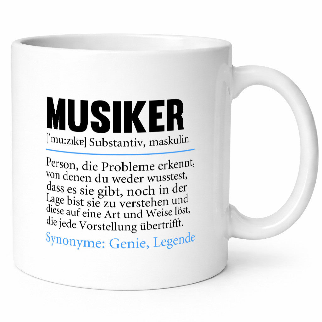 Musiker | Spruch lustig Musik Musikant Humor v2 Geschenkidee Tasse