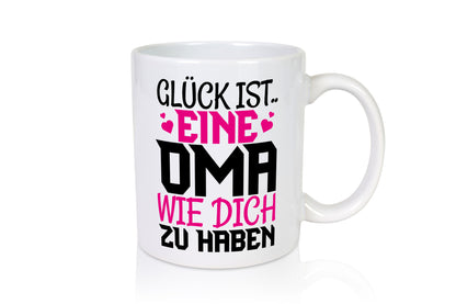 Glücklich dich zu haben Oma lustiger Spruch Geschenk Familie Geschenkidee Tasse