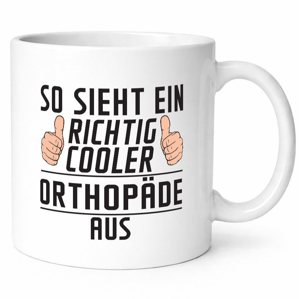 Richtig Cooler Orthopäde | Orthopädie lustig Humor Geschenkidee Geschenk Tasse