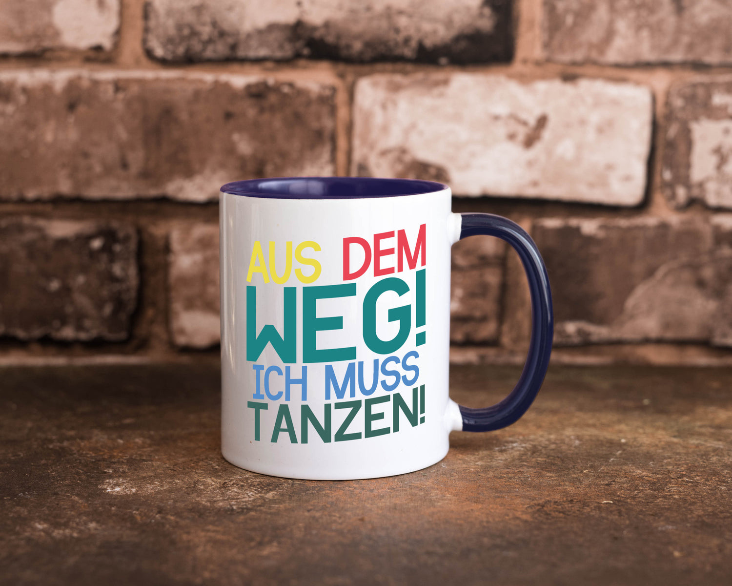 Aus dem Weg ich muss tanzen | Party Rausch Dancen Geschenkidee Humor Tasse