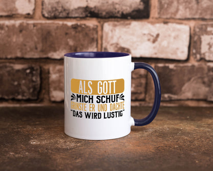 Als Gott mich Schuf Grinste er lustiger Spruch Geschenk Humor Geschenkidee Tasse