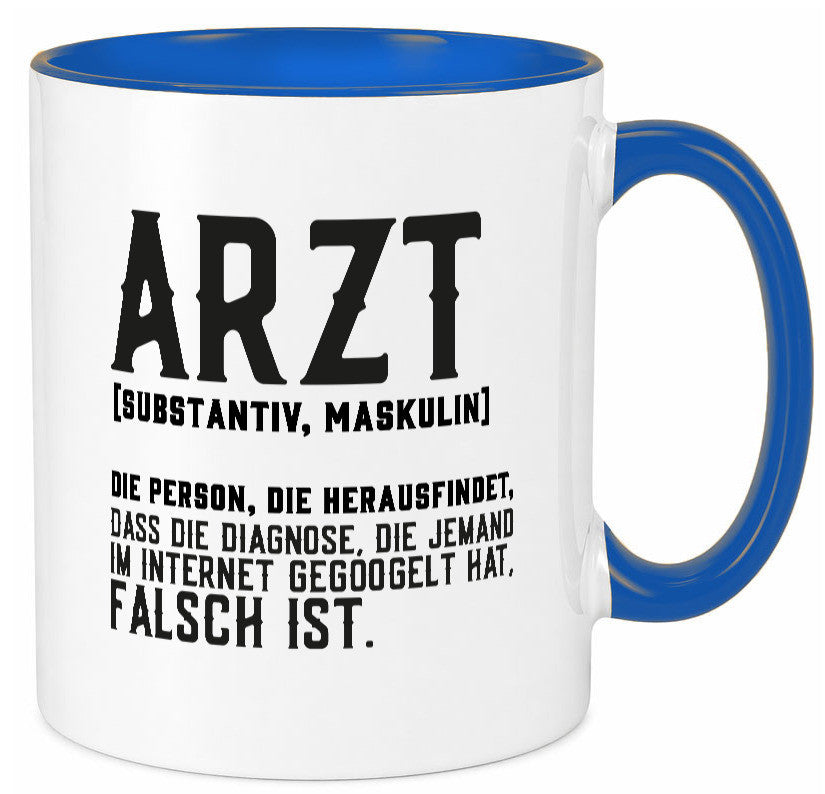 Arzt | Beschreibung Definition Diagnose Klinik Geschenk Humor Geschenkidee Tasse